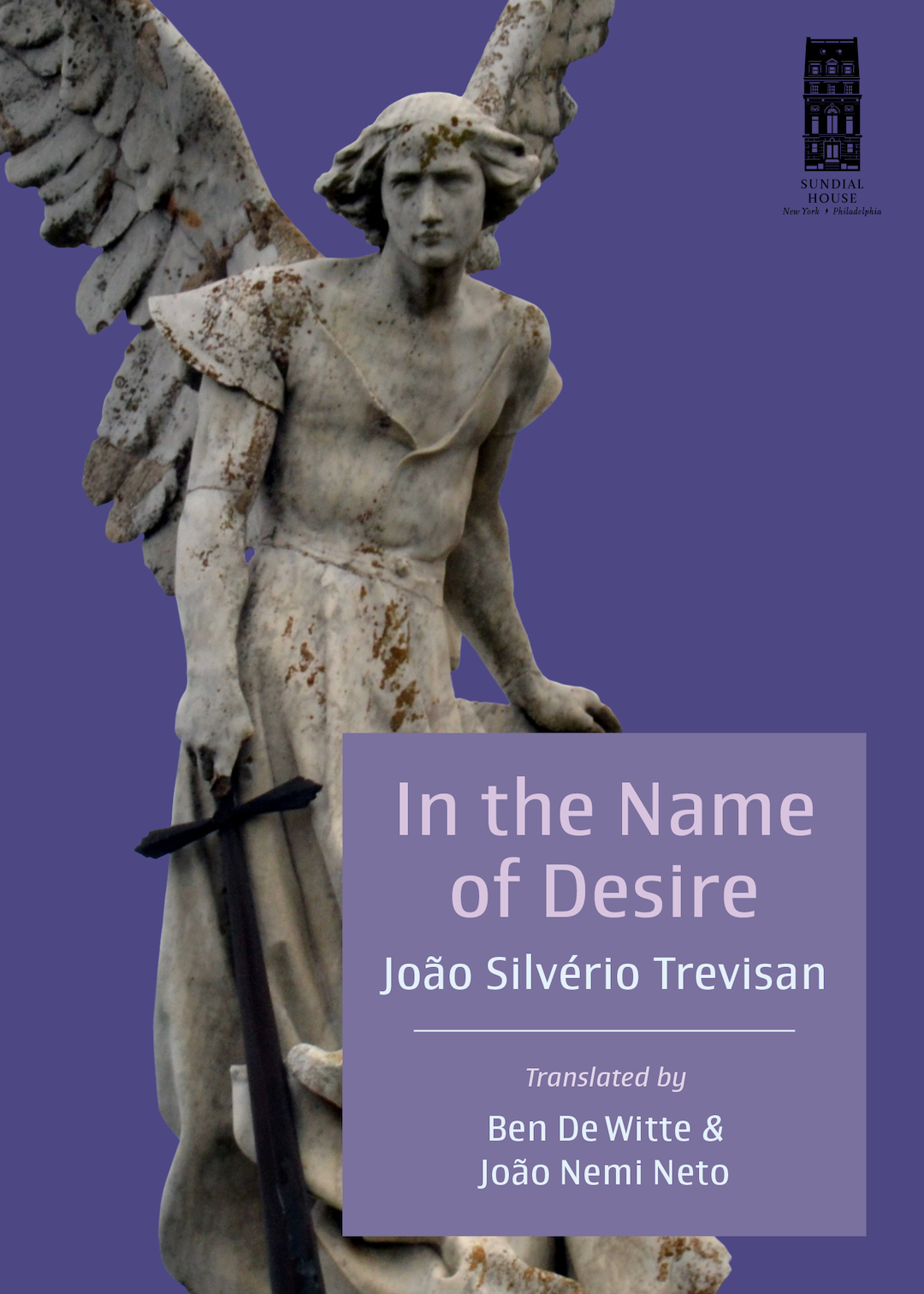 In The Name of Desire, by João S. Trevisan
