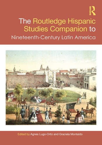 Book cover of The Routledge Hispanic Studies Companion to Nineteenth-Century Latin America (2024)