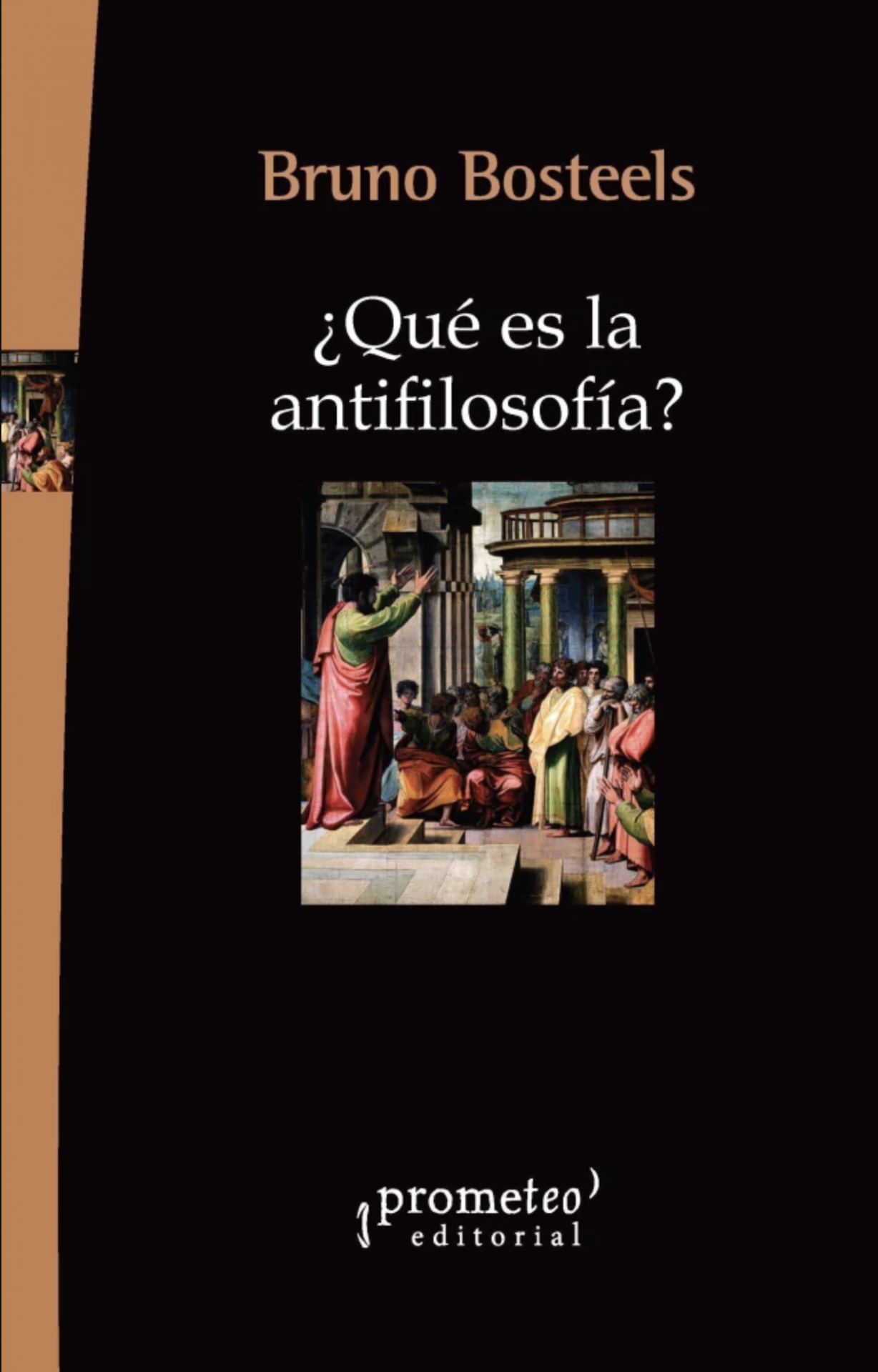 Book cover of ¿Qué es la antifilosofía?