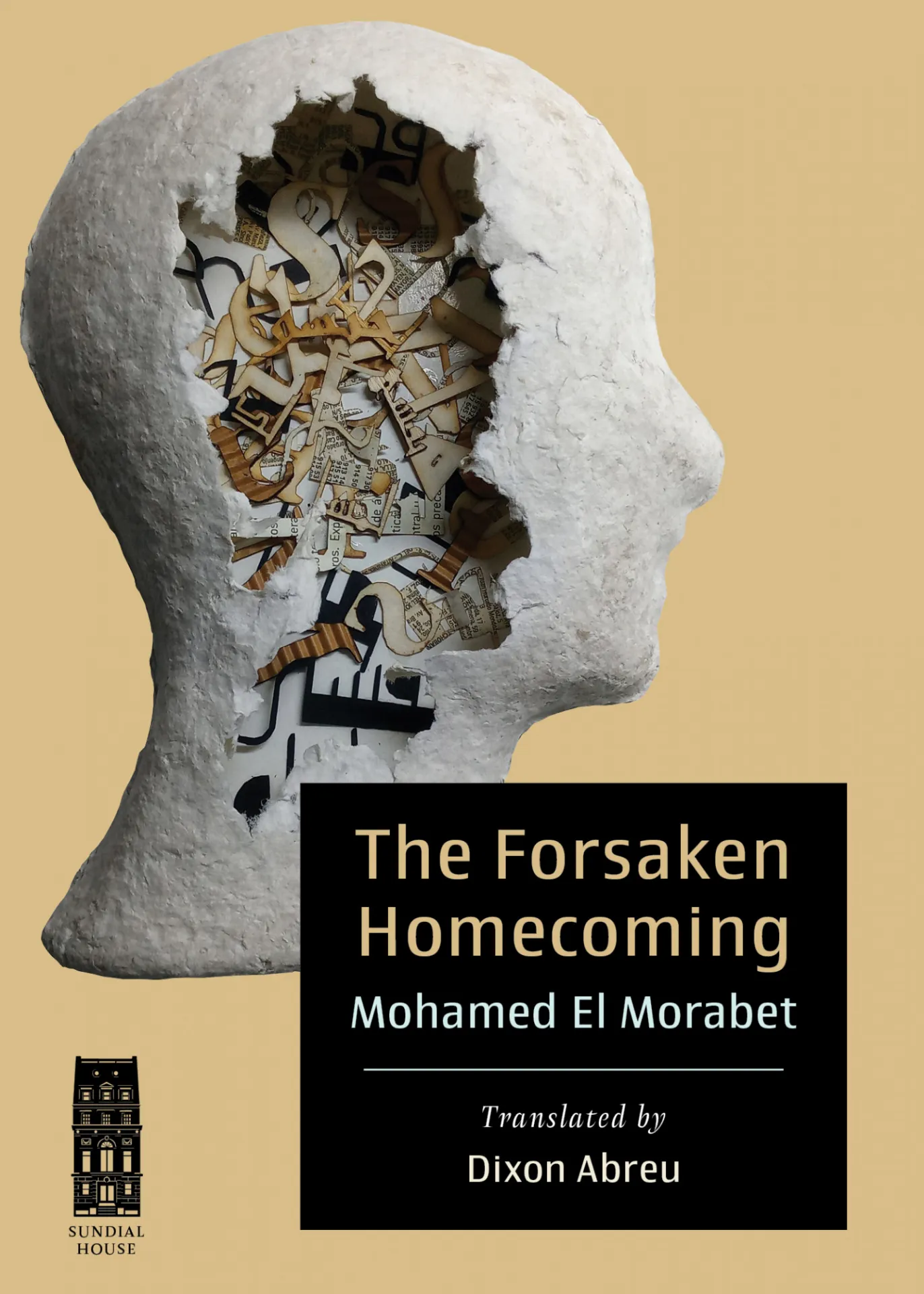A Forsaken Homecoming, by Mohamed El Morabet; translated by Dixon Abreu